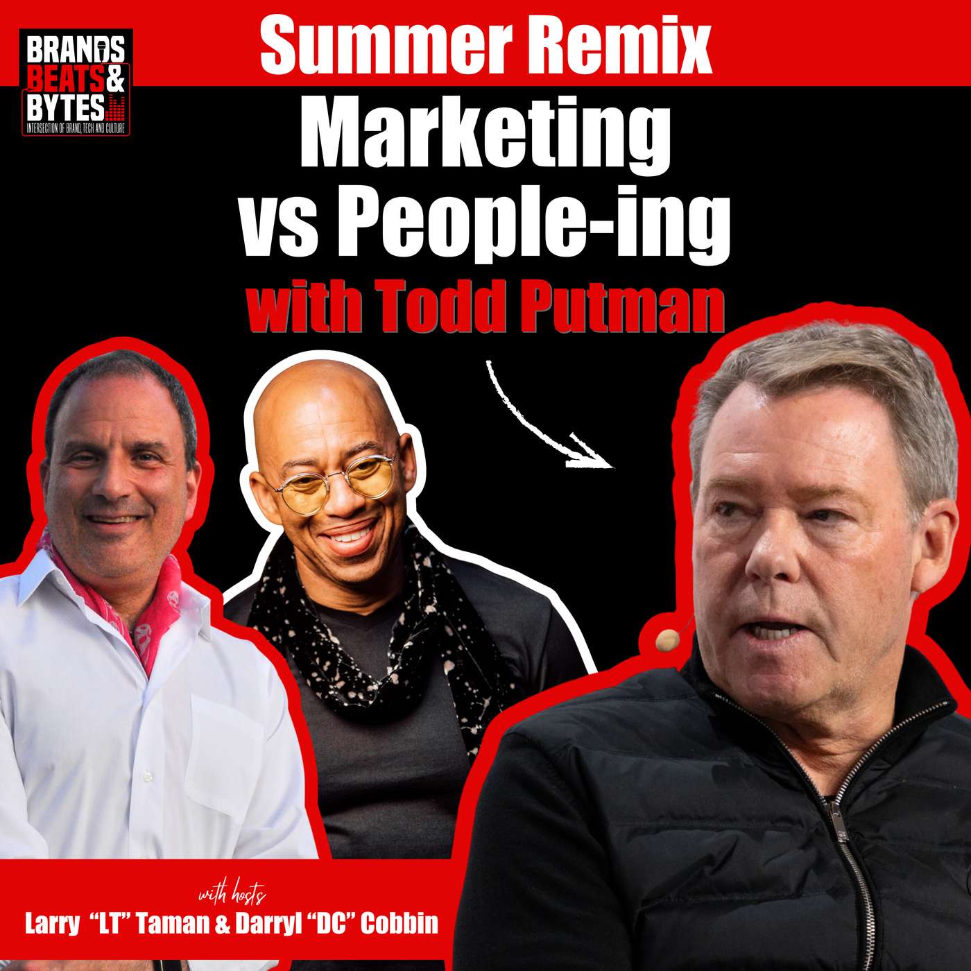 Summer Remix: Album 8 Track 11: Marketing vs People-ing w/Todd Putman episode artwork
