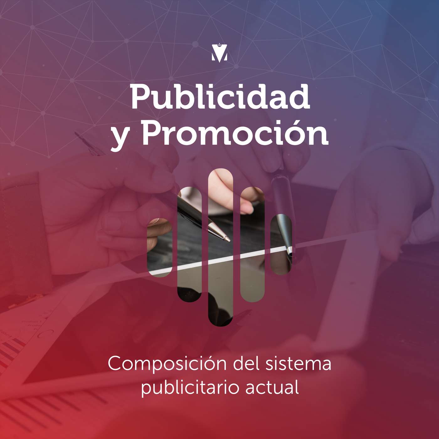 3 - PUBLICIDAD Y PROMOCIÓN: Composición del sistema publicitario actual episode artwork