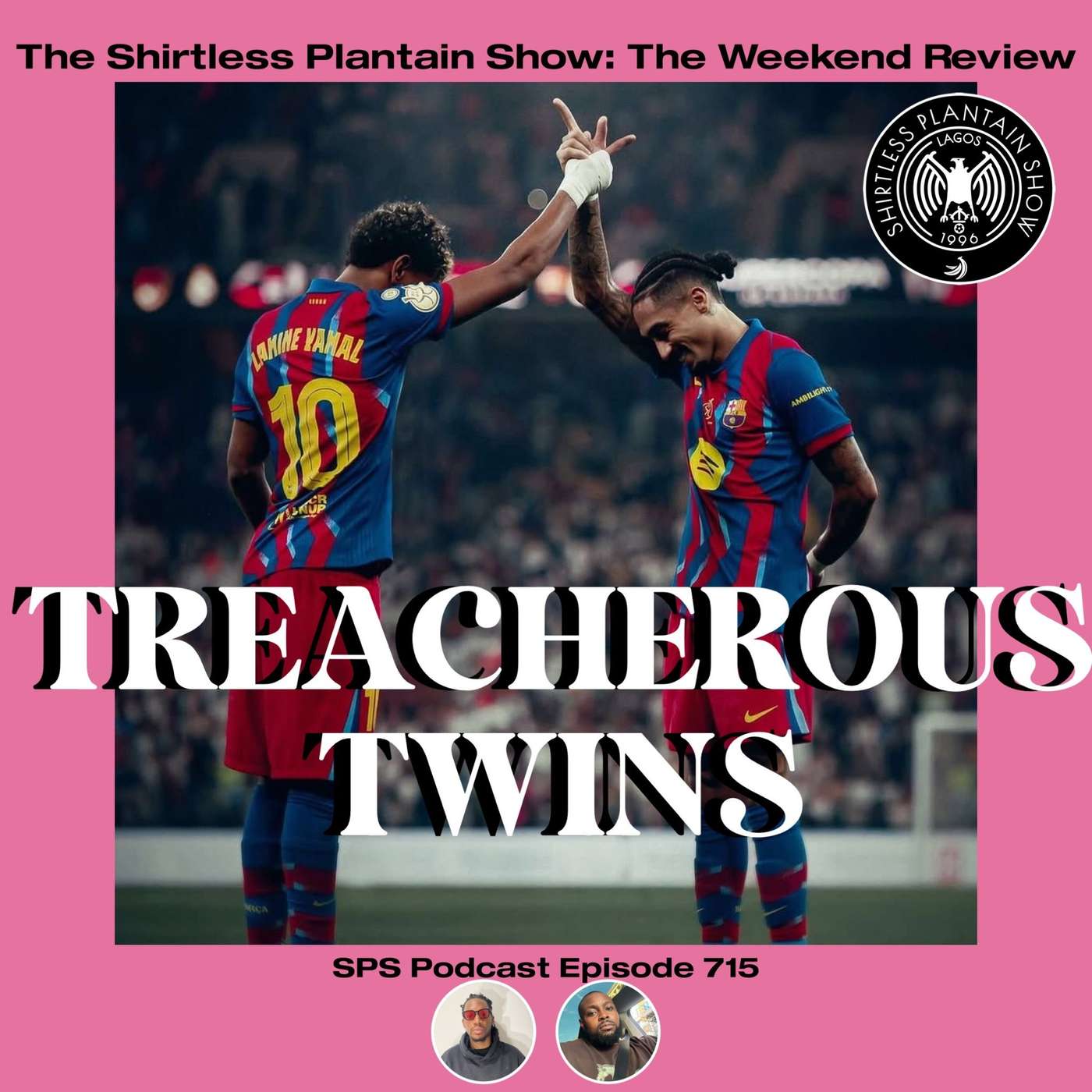 Treacherous Twins | SPS Weekend Review Episode 715 Treacherous Twins | SPS Weekend Review Episode 715