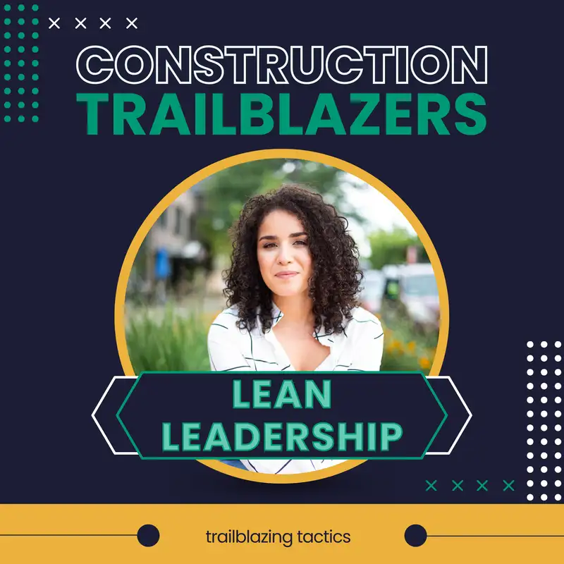 3. Trailblazing Tactics: Lean Leadership