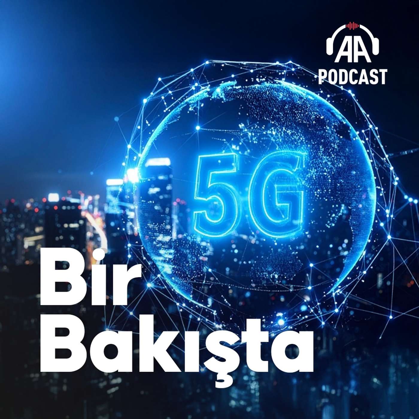 Türkiye’de 5G ile ne değişecek?