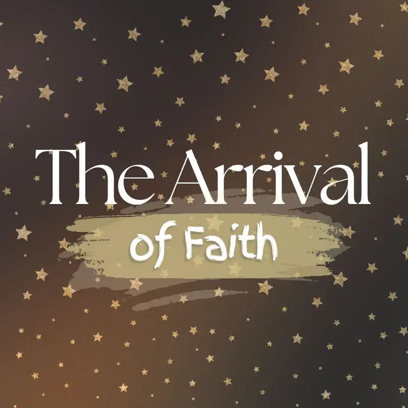 24.12.08 - The Arrival of Faith