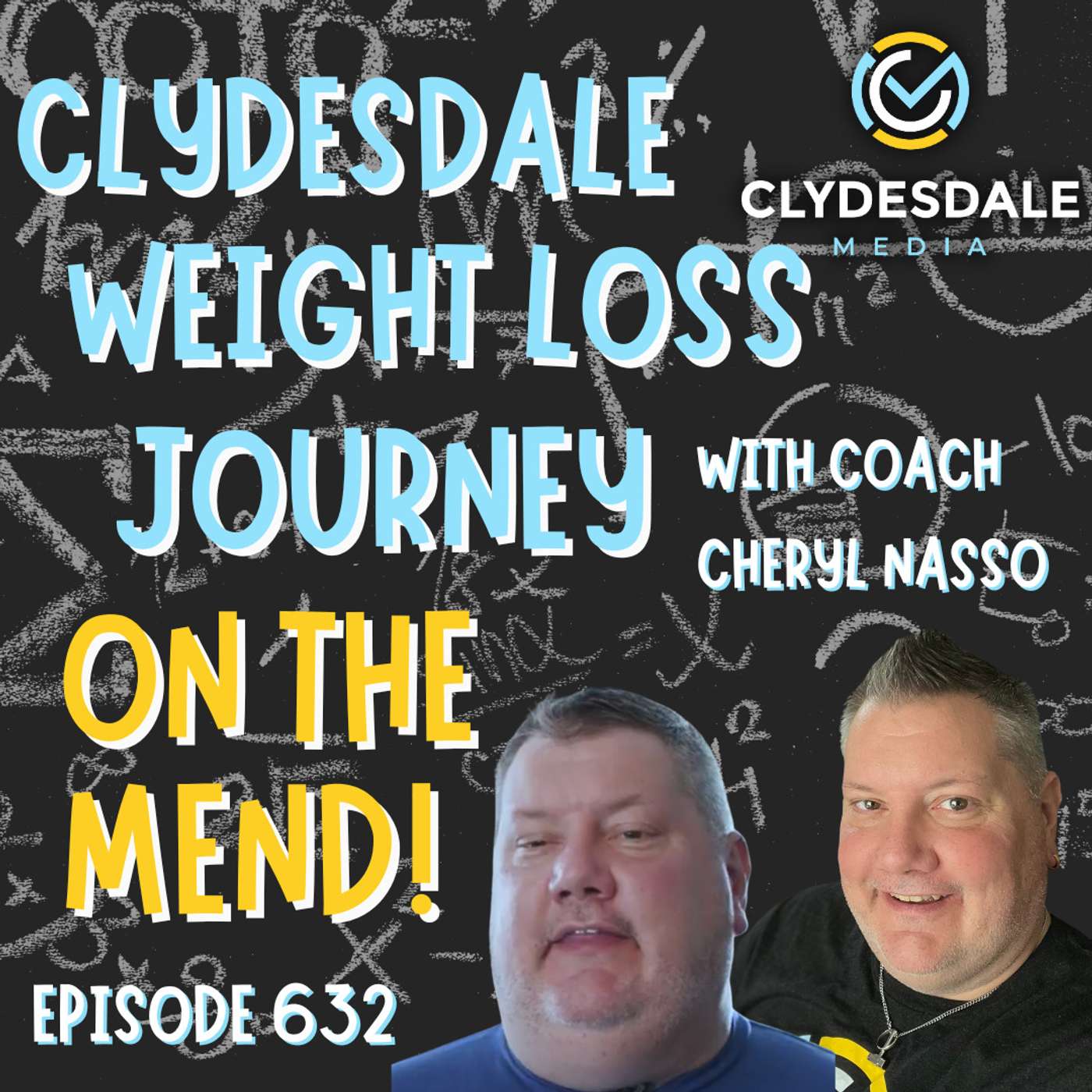 Clydesdale Media Weight Loss Journey - On the Mend episode artwork