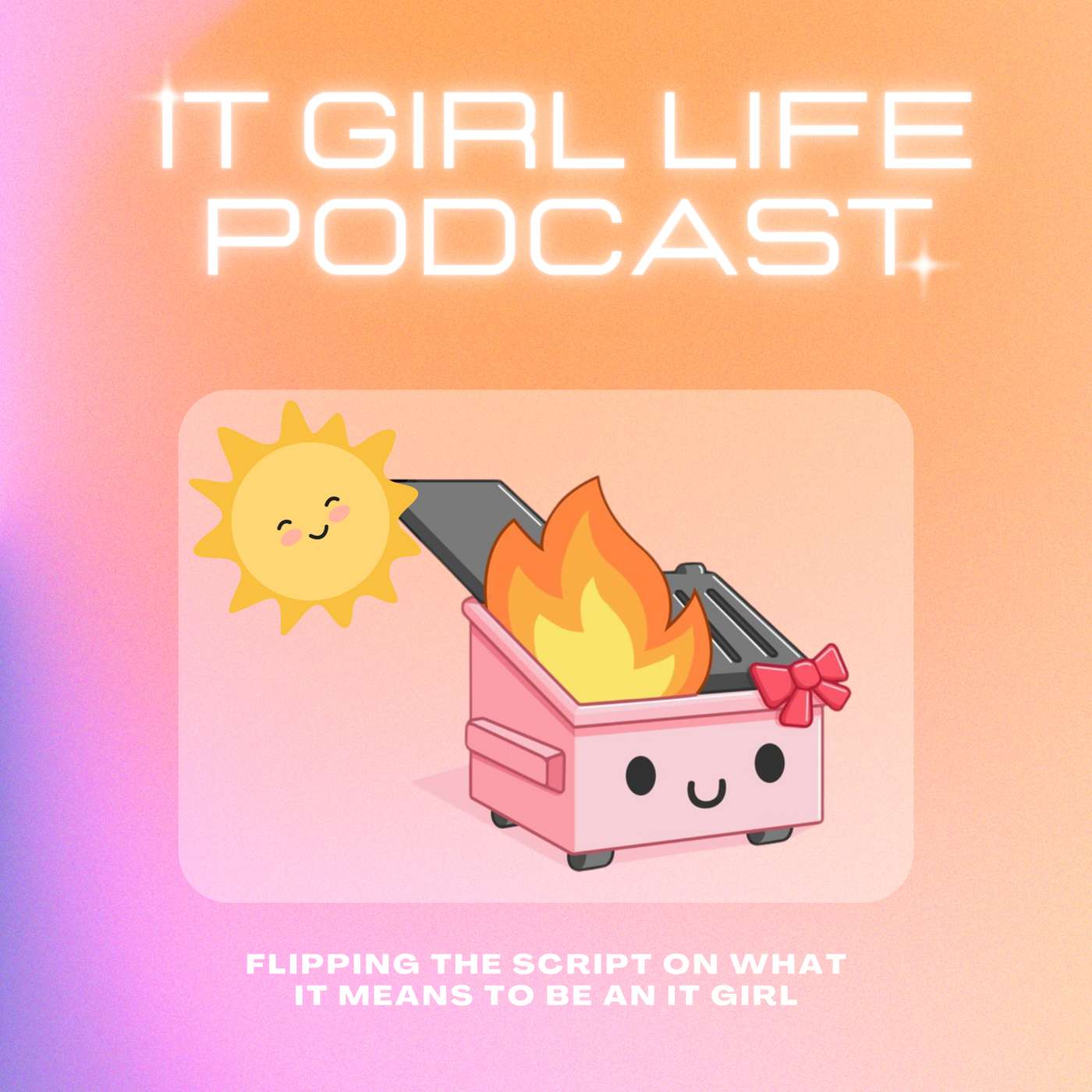 IT GIRL LIFE Trailer episode artwork