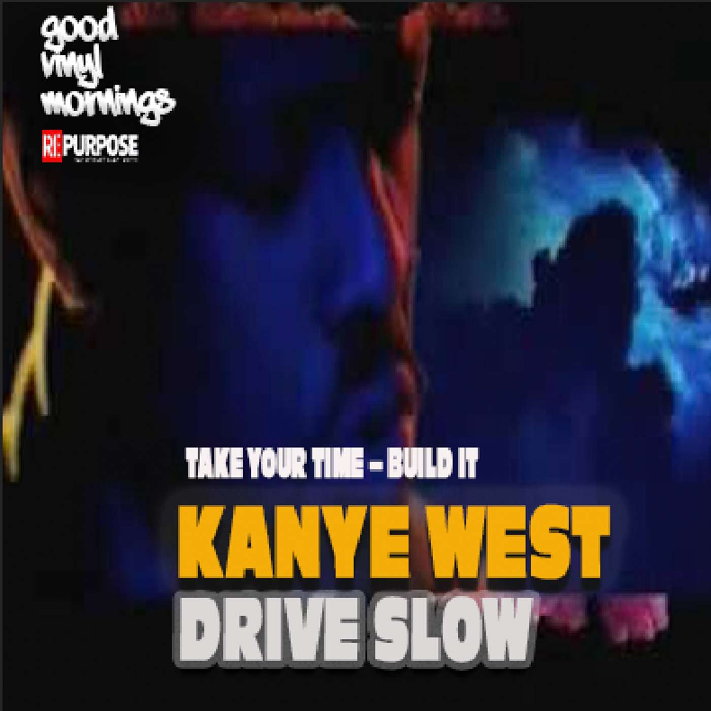Rome Was Not Built in One Day Inspired by: “Drive Slow” – Kanye West ft. Paul Wall & GLC Rome Was Not Built in One Day Inspired by: “Drive Slow” – Kanye West ft. Paul Wall & GLC