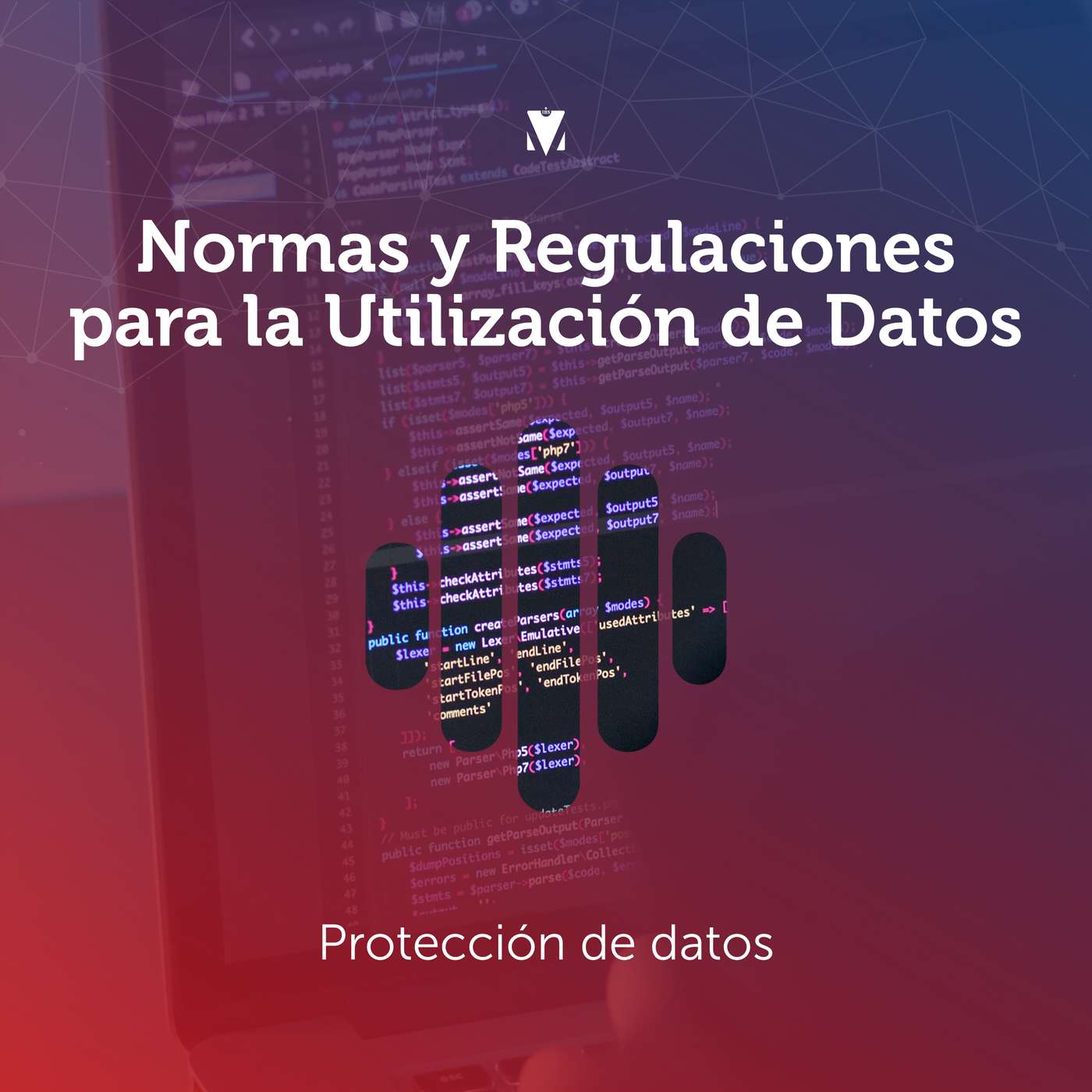 1 - NORMAS Y REGULACIONES PARA LA UTILIZACIÓN DE DATOS: Protección de datos episode artwork