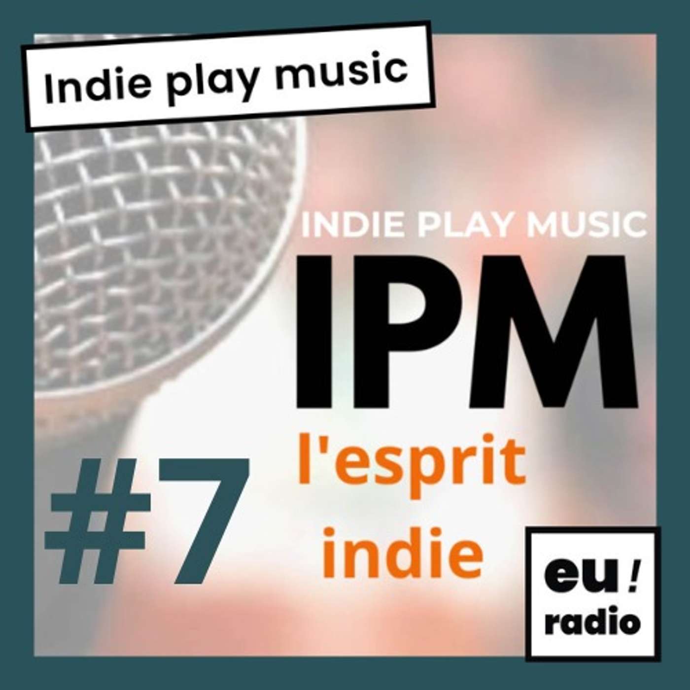 Indie Play Music - l'émission du 30 juin 2023 20h episode artwork