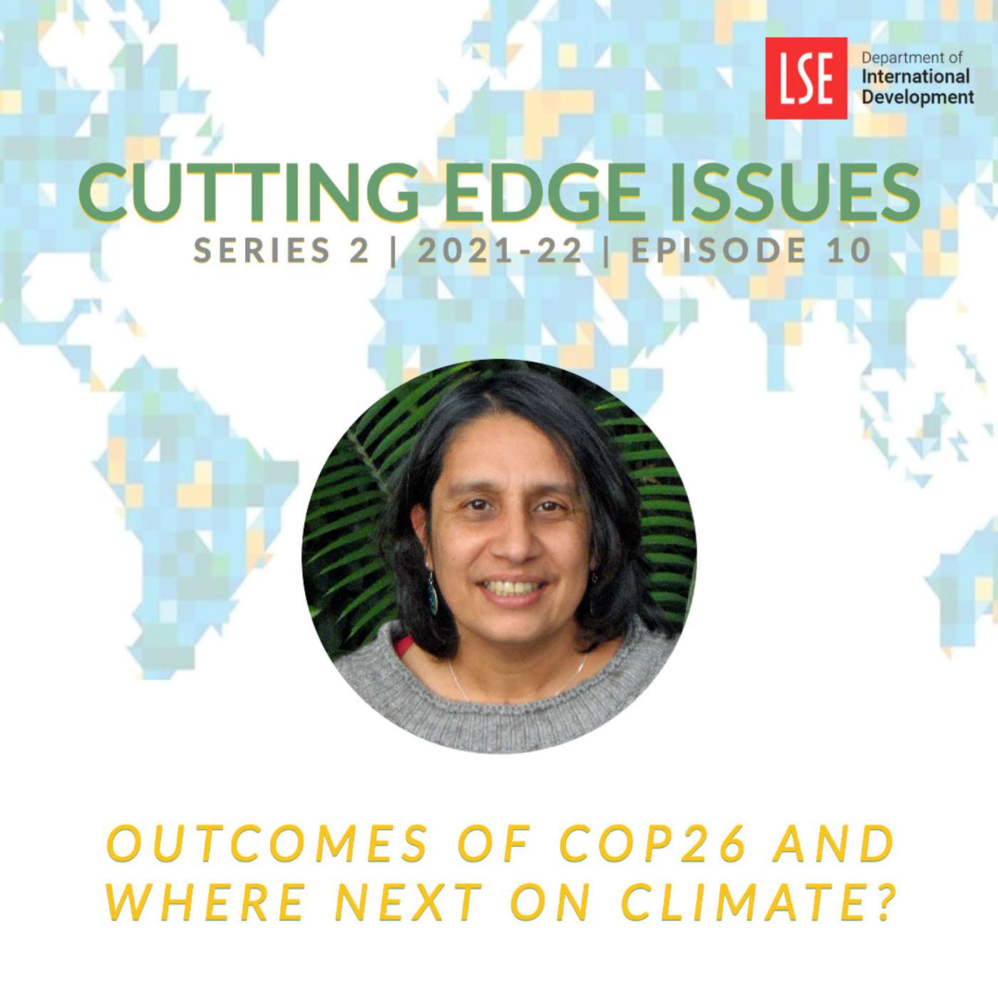 S2,E10 Tasneem Essop – Outcomes of COP26 and Where Next on Climate? episode artwork