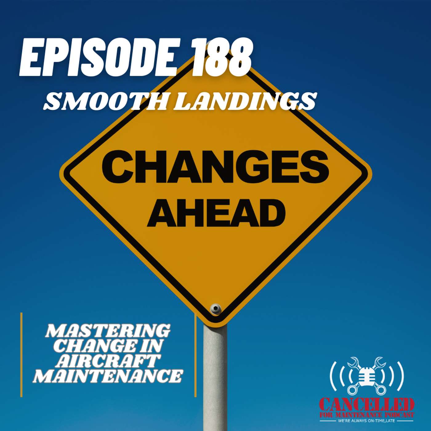 Smooth Landings| Mastering Change in Aircraft Maintenance Smooth Landings| Mastering Change in Aircraft Maintenance