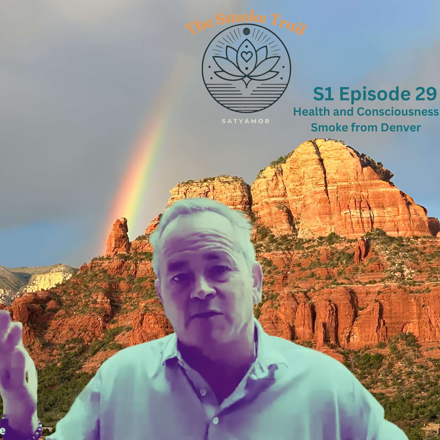 The Smoke Trail: S1 E29 Health & Consciousness - Smoke from Denver