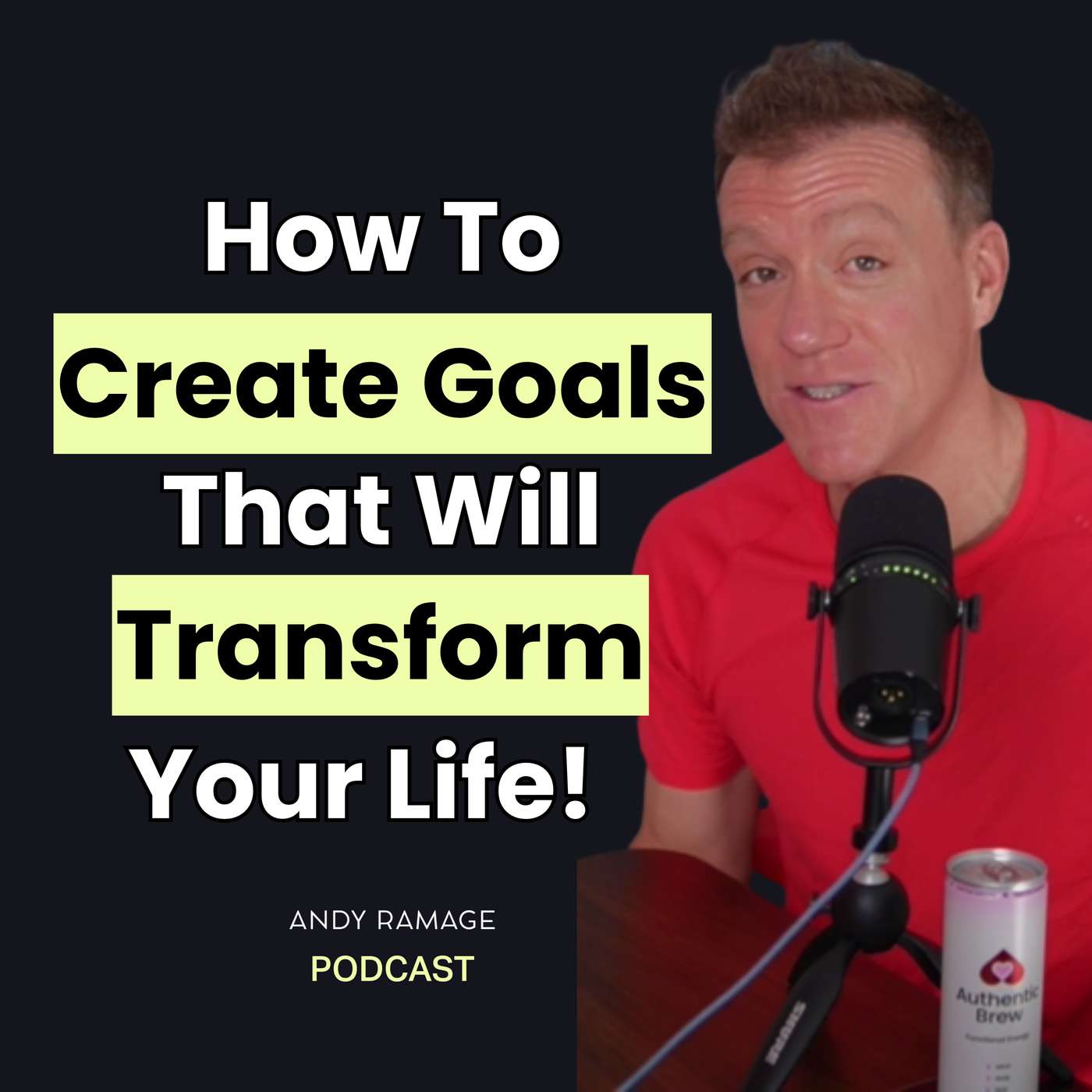 How To Create Goals That Will Transform Your Life!