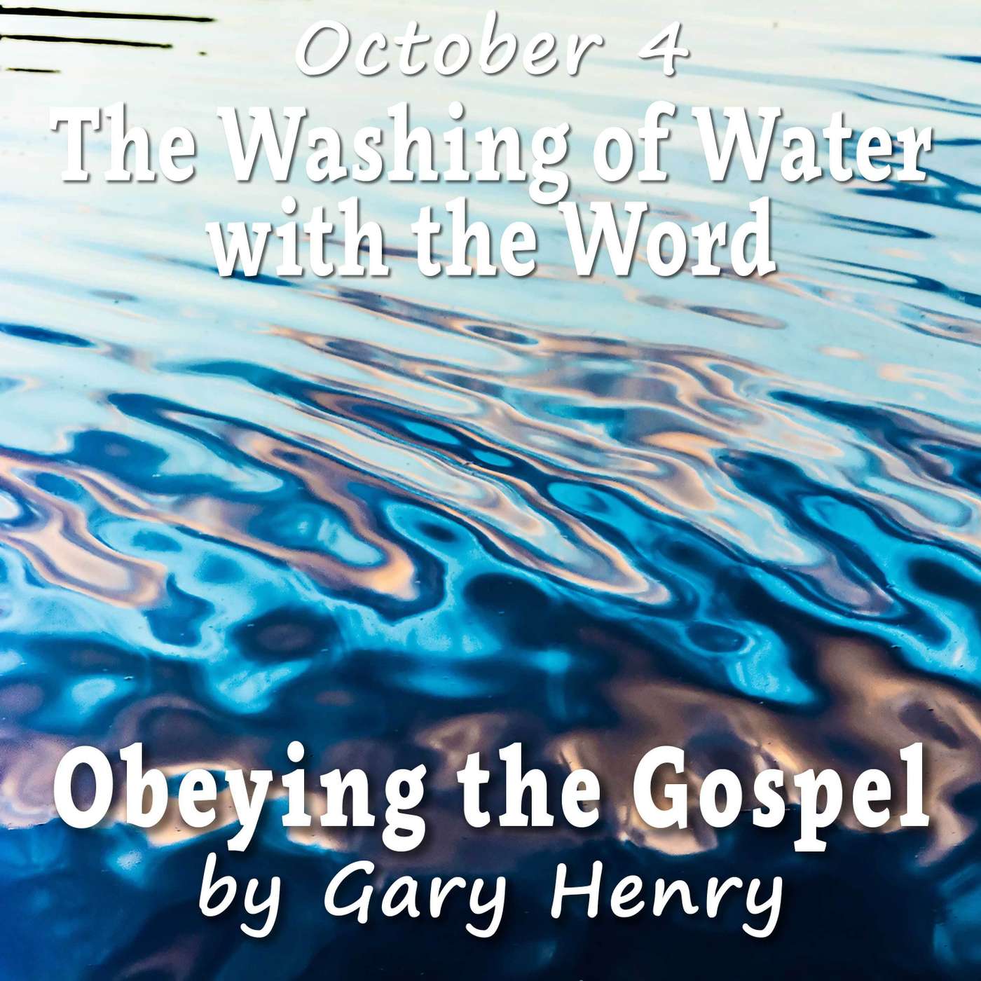 The Washing of Water with the Word (October 4) episode artwork
