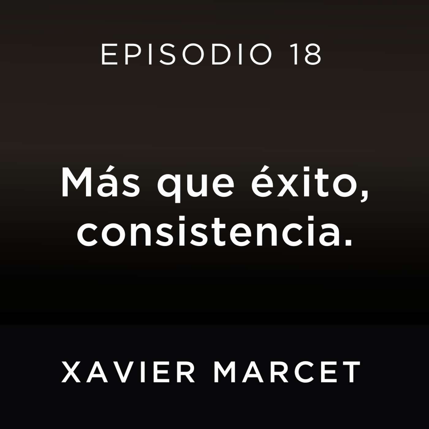 Más que éxito, consistencia