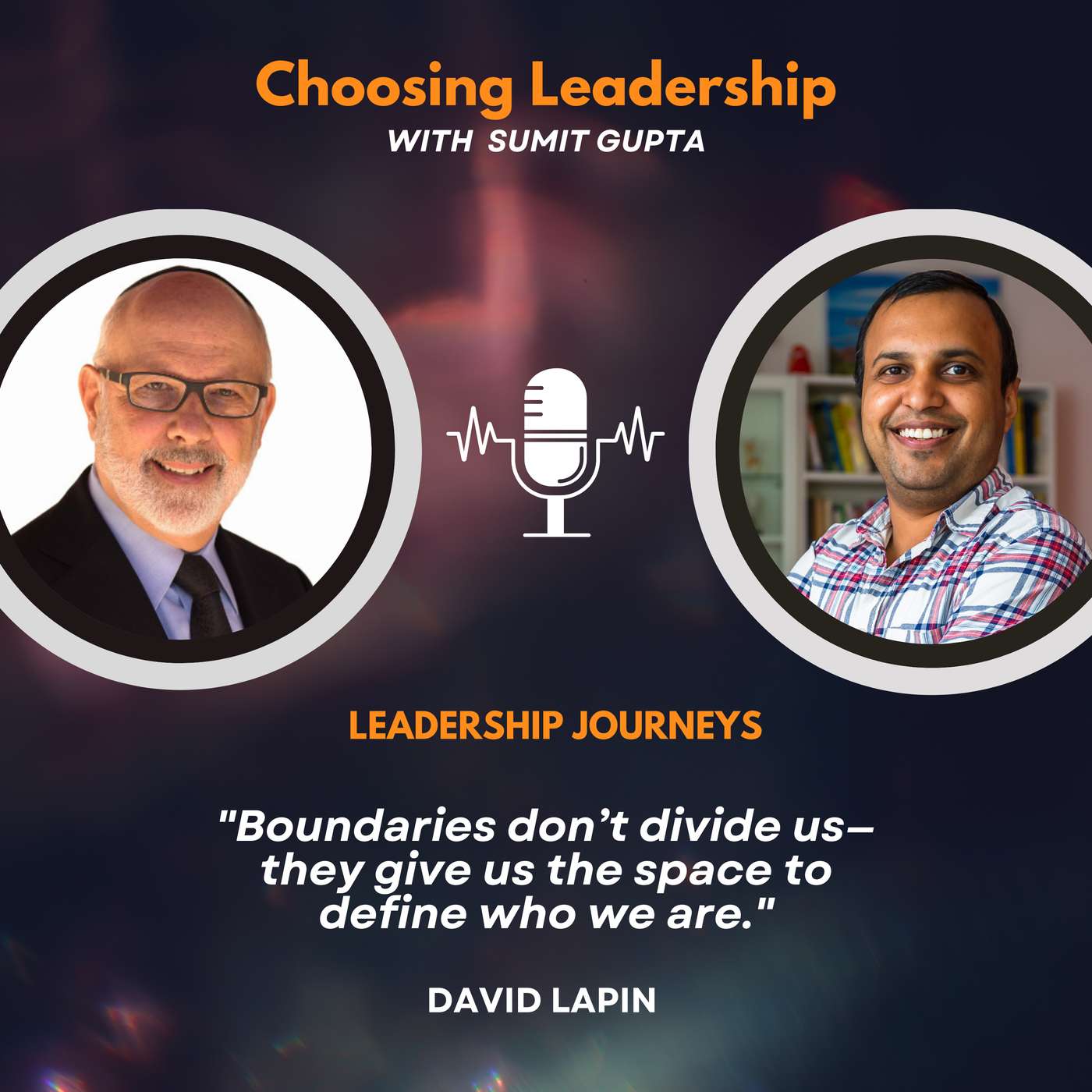 Choosing Leadership with Sumit Gupta