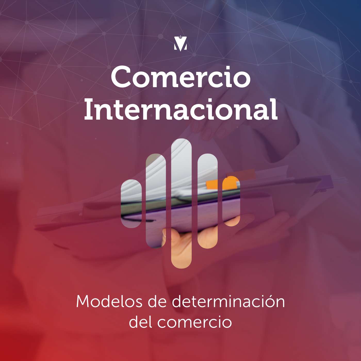 2 - COMERCIO INTERNACIONAL: Modelos de determinación del comercio episode artwork