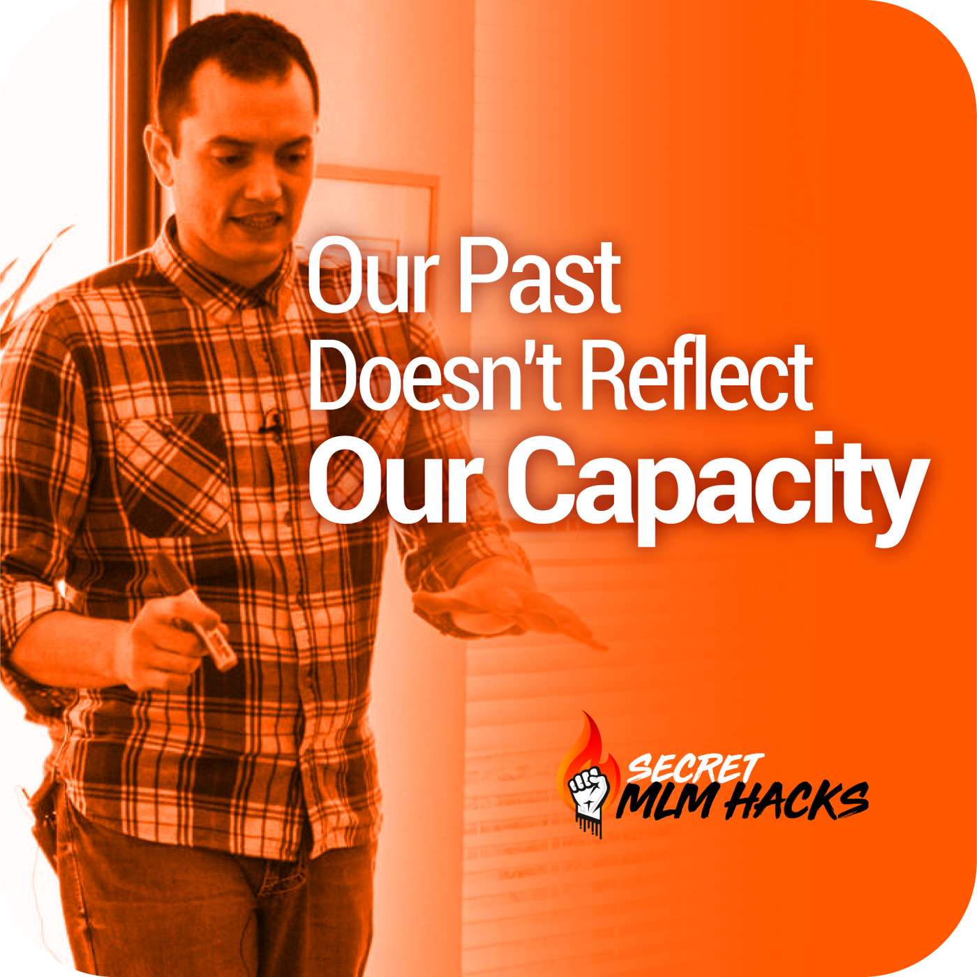 93 - Our Past Doesn't Reflect Our Capacity episode artwork