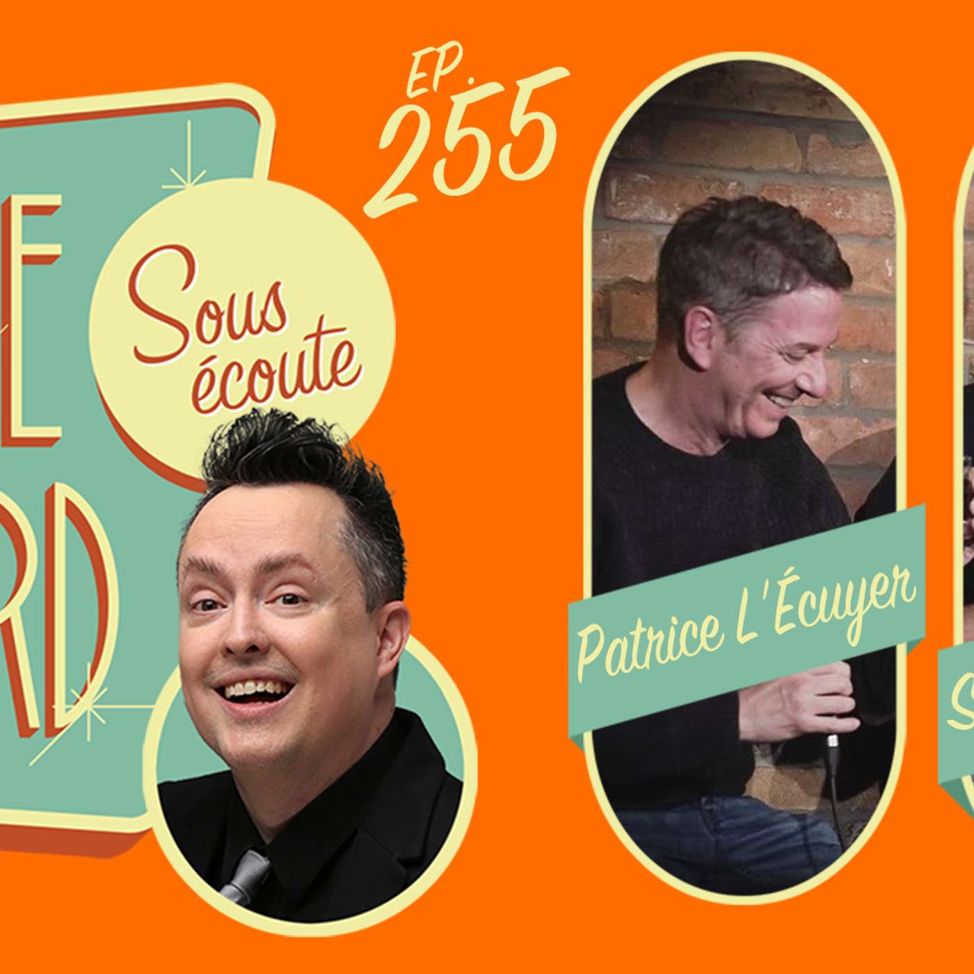 #255 - Patrice L'Écuyer et Simon Gouache