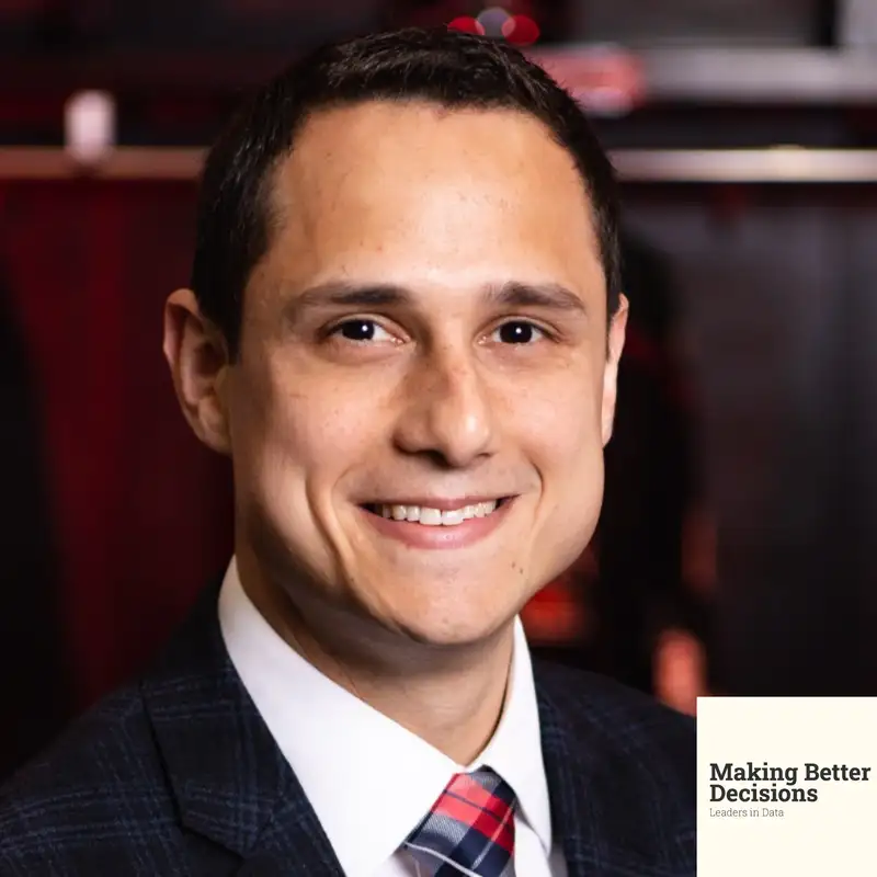 Understanding Data's Role in Decision-Making: Insights from Pro Sports - Sam Marks - Making Better Decisions - Episode #27