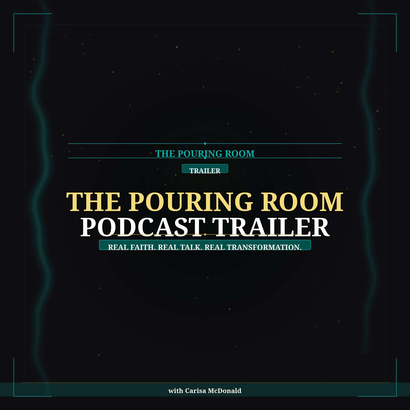 The Pouring Room Podcast Trailer episode artwork