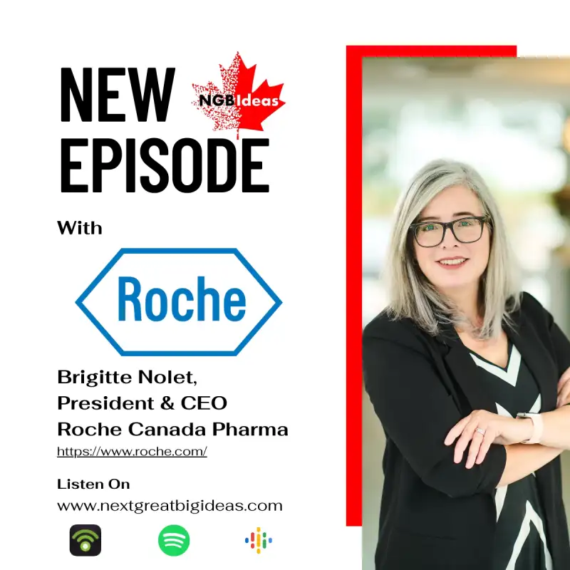 S1.E7: Brigitte Nolet | Roche Canada Pharma