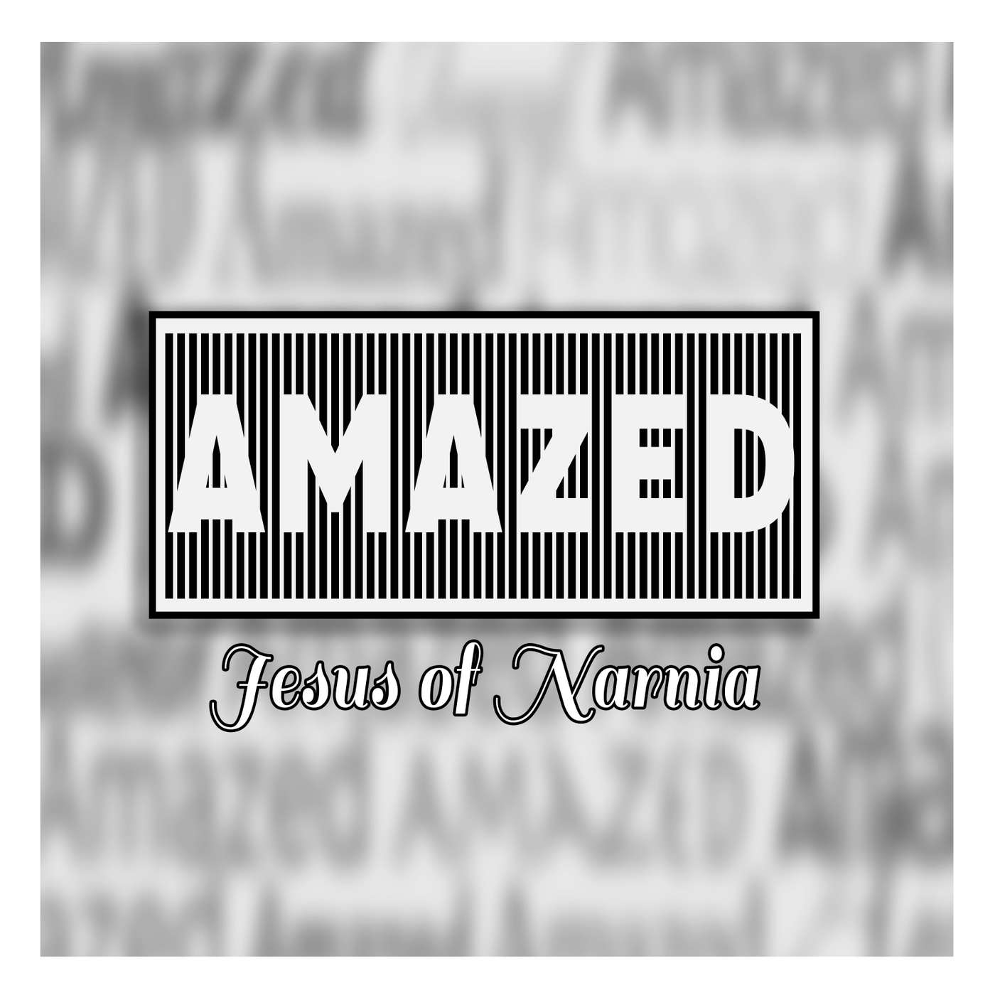 Amazed: Jesus of Narnia (with John Drotos) episode artwork