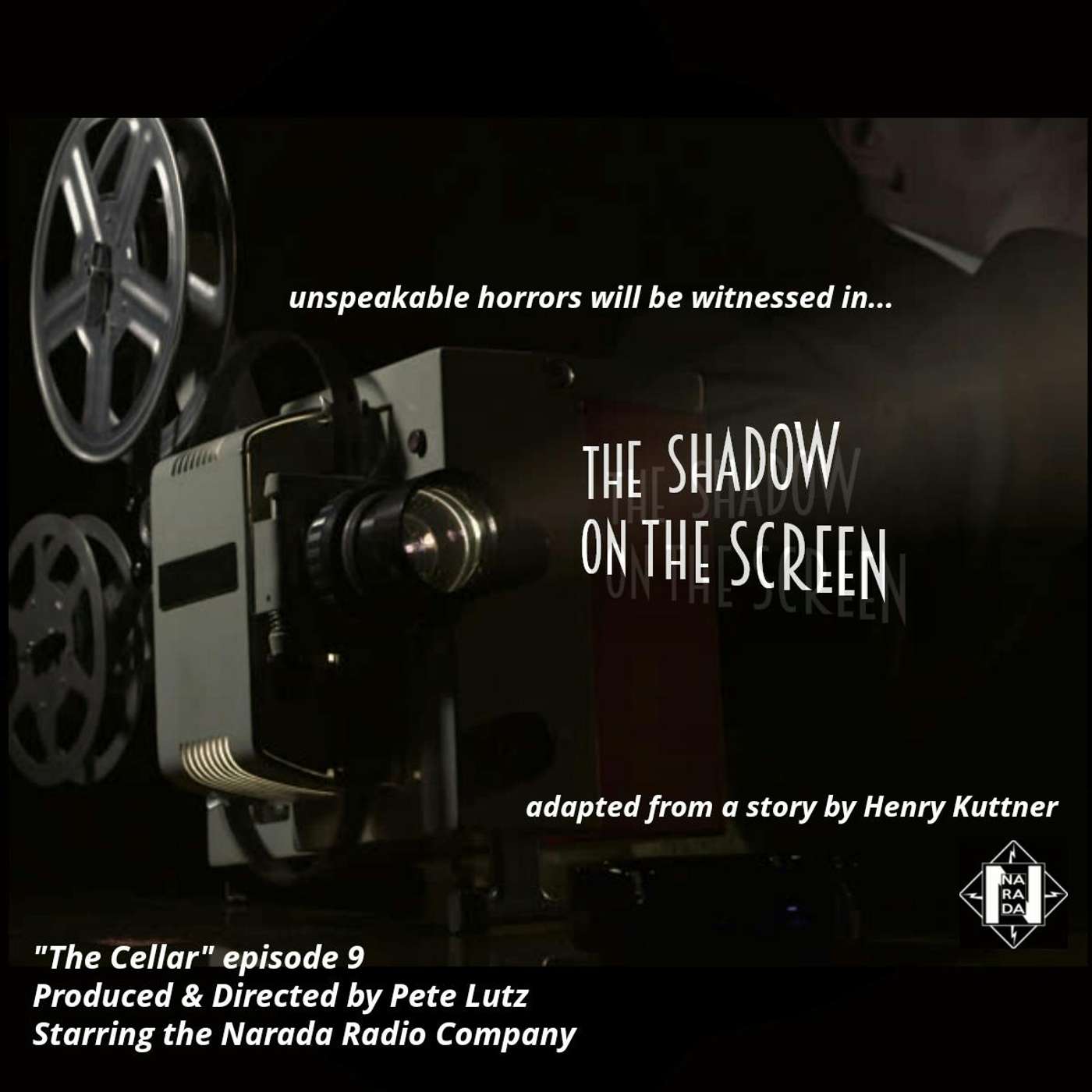 The Cellar Ep 9: The Shadows on the Screen episode artwork