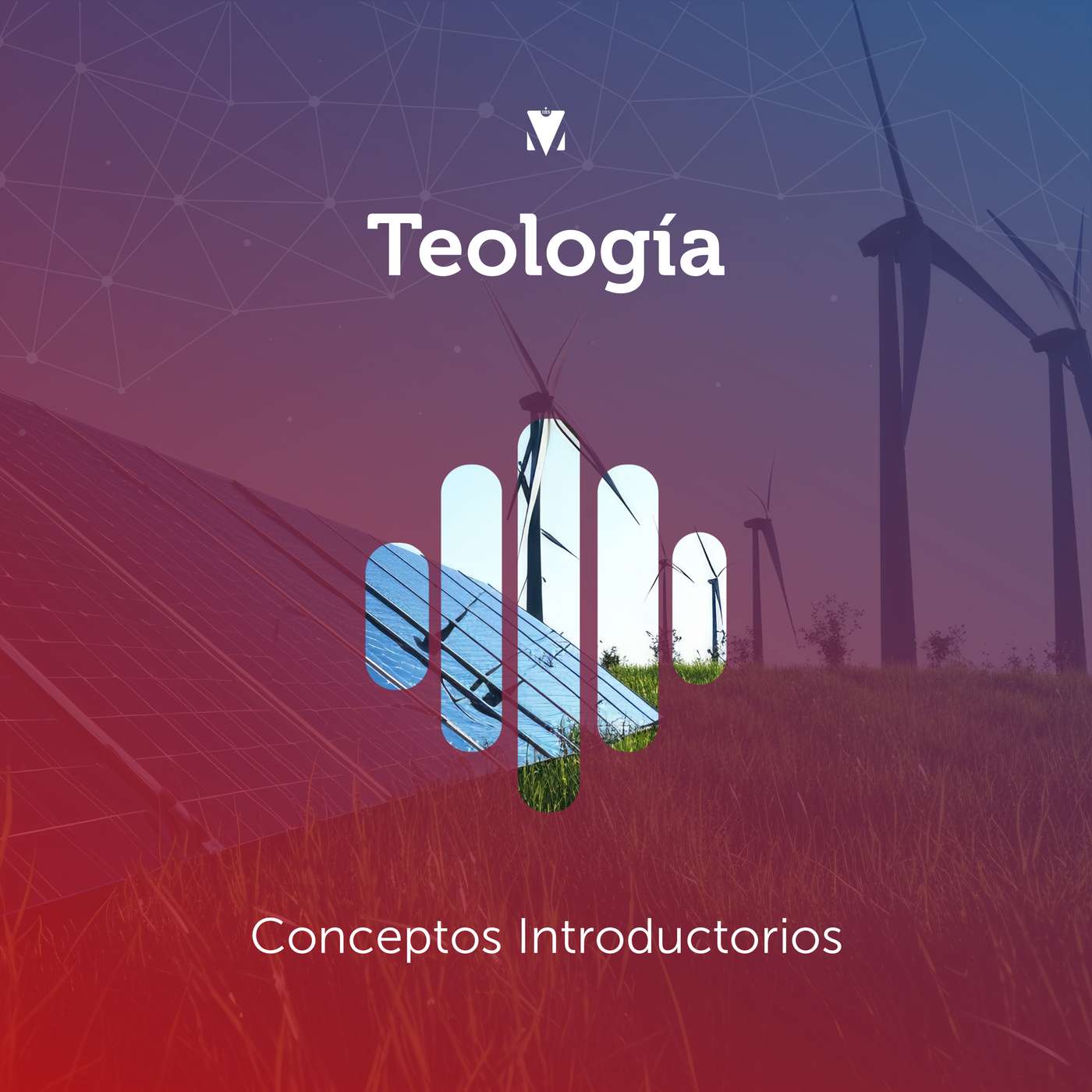3 - TEOLOGÍA: Conceptos Introductorios episode artwork