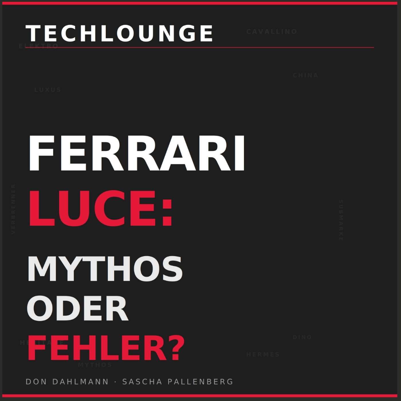 Ferrari Luce: Geniestreich oder Mythos-Killer? episode artwork