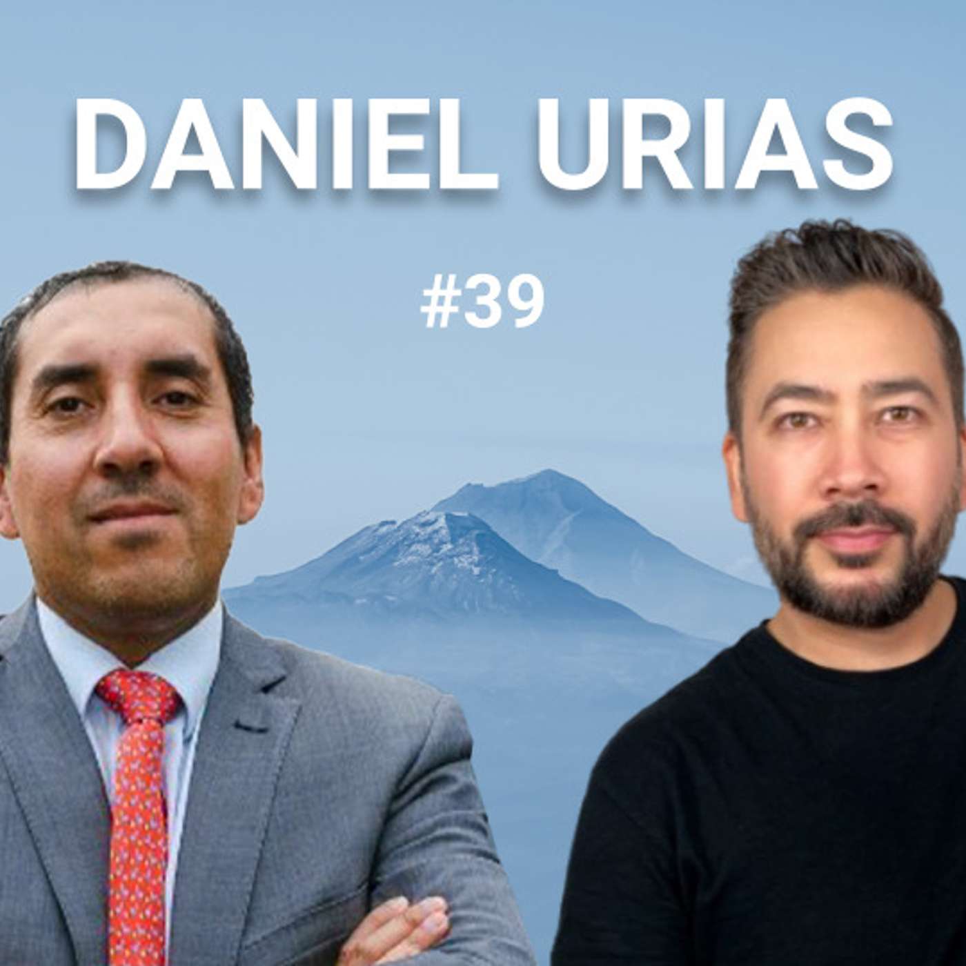 Cultura financiera e inversión desde la visión de Daniel Urias 🎤 Invirtiendo y entendiendo #39