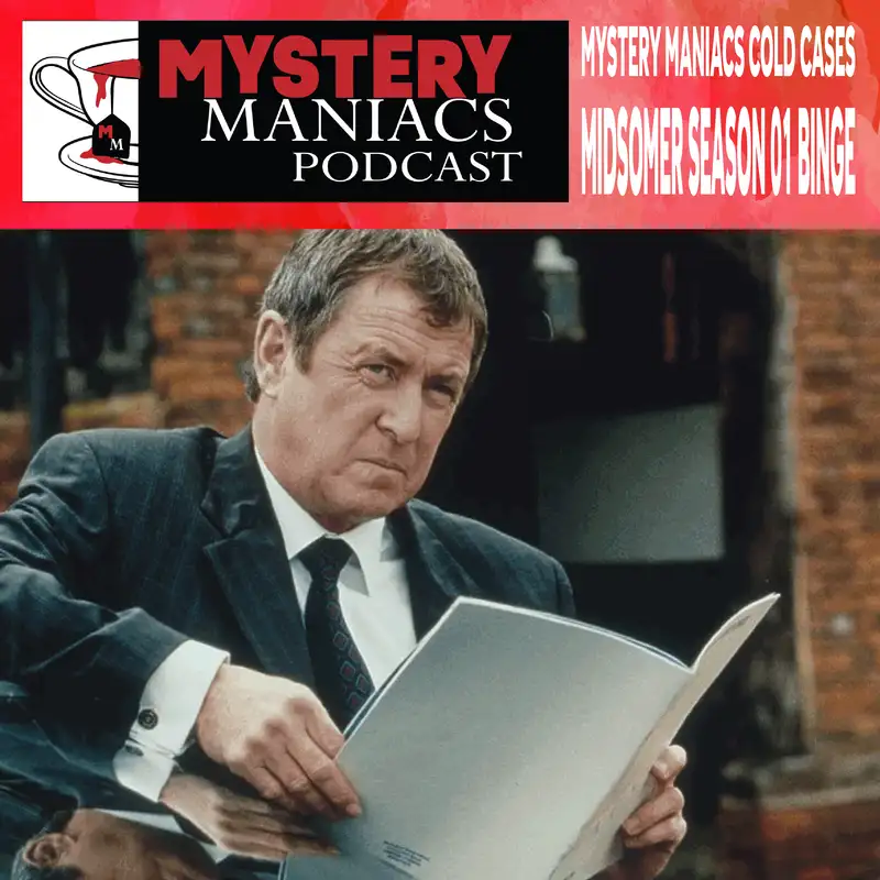Mystery Maniacs - Cold Cases - Midsomer Season 01 BINGE