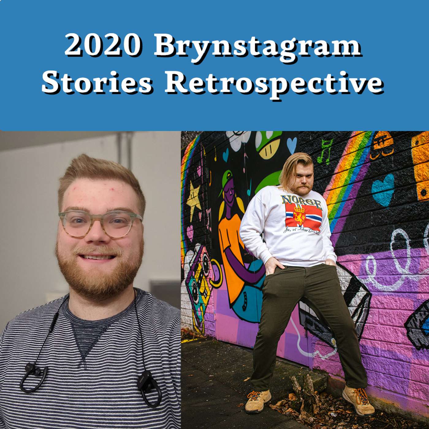 2020 Brynstagram Stories Retrospective! (Video in Description) episode artwork