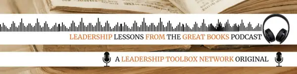 Leadership Lessons From The Great Books