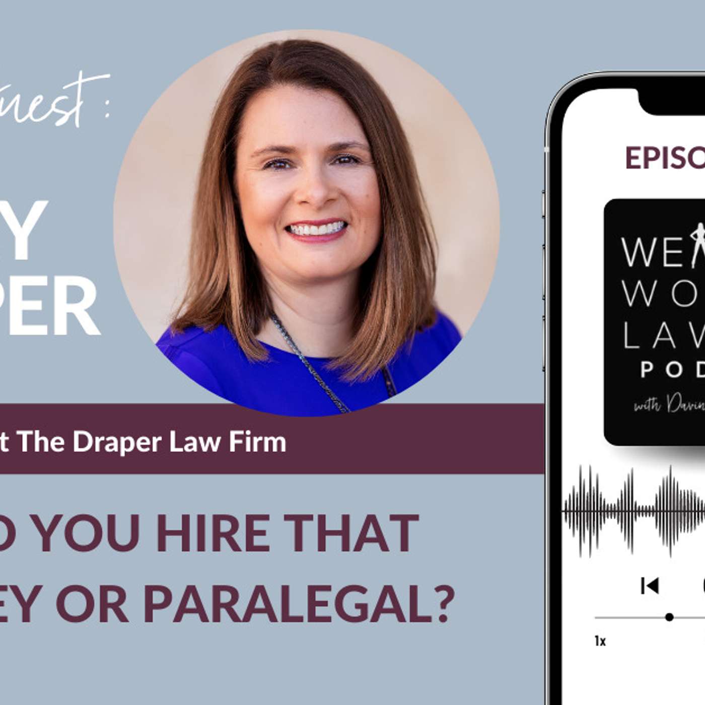 Should You Hire That Attorney or Paralegal? episode artwork
