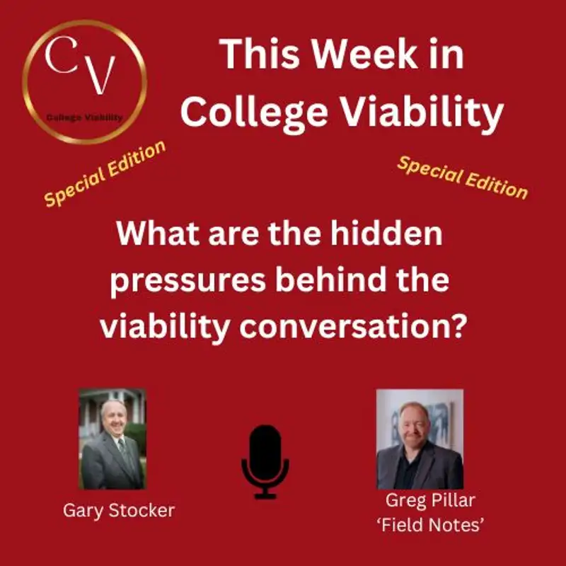 This Week In College Viability (TWICV) Special Guest:  Greg Pillar