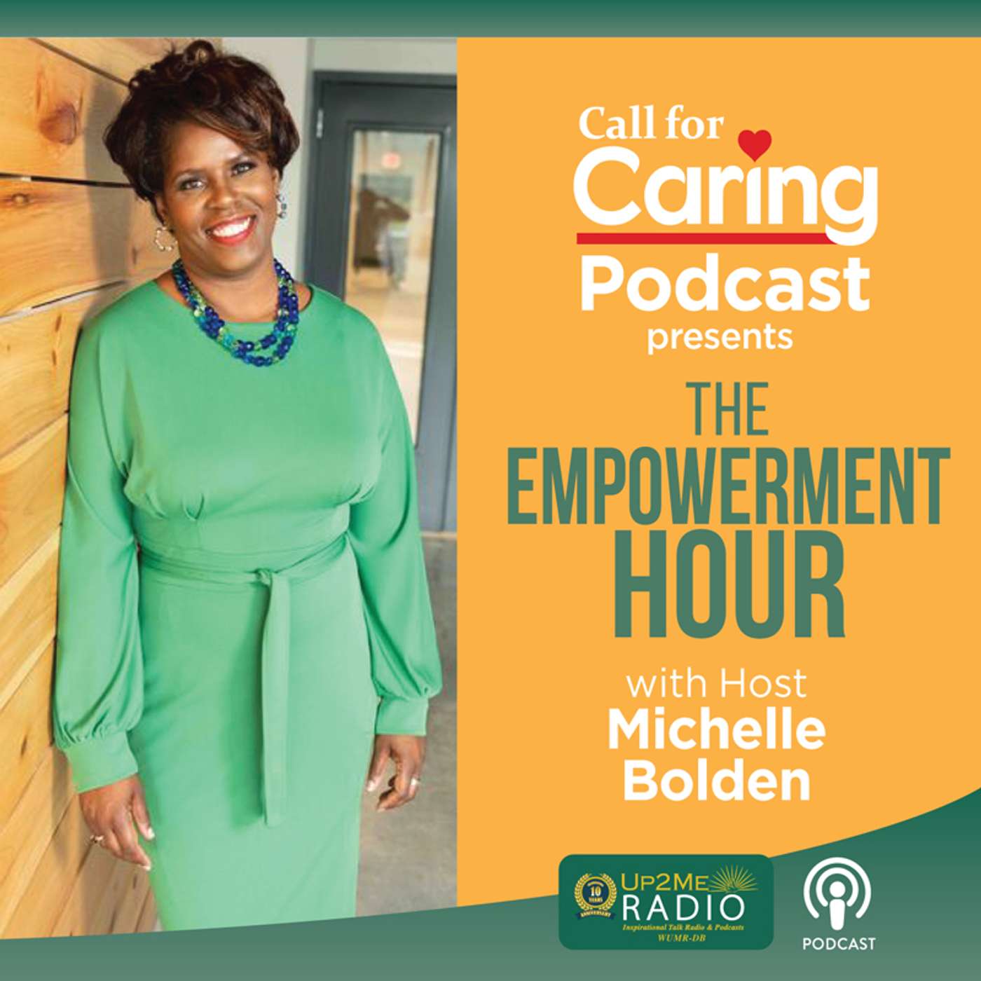 Call for Caring presents the Empowerment Hour with Host Dr. Michelle Bolden podcast artwork