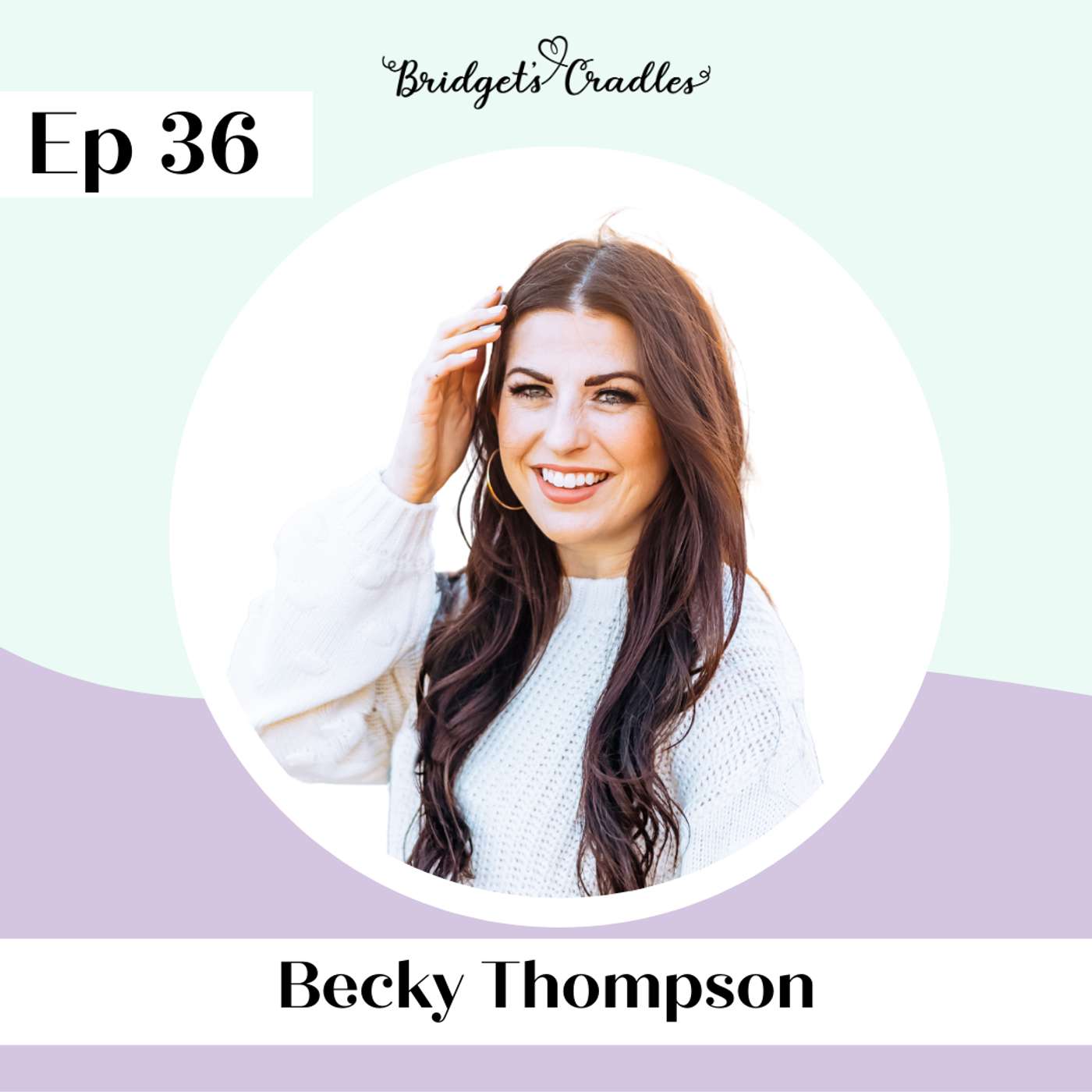 Cradled in Hope | Podcast for Grieving Moms | Biblical Hope for Miscarriage, Stillbirth, & Infant Loss