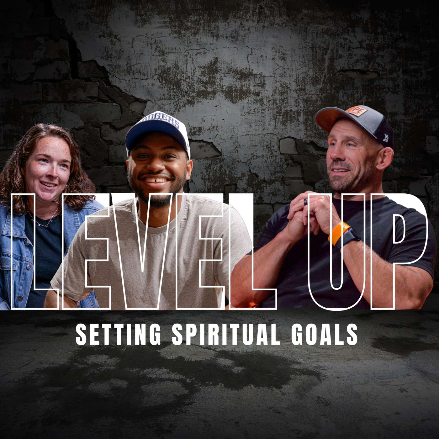 #47 Level Up: Setting Spiritual Goals