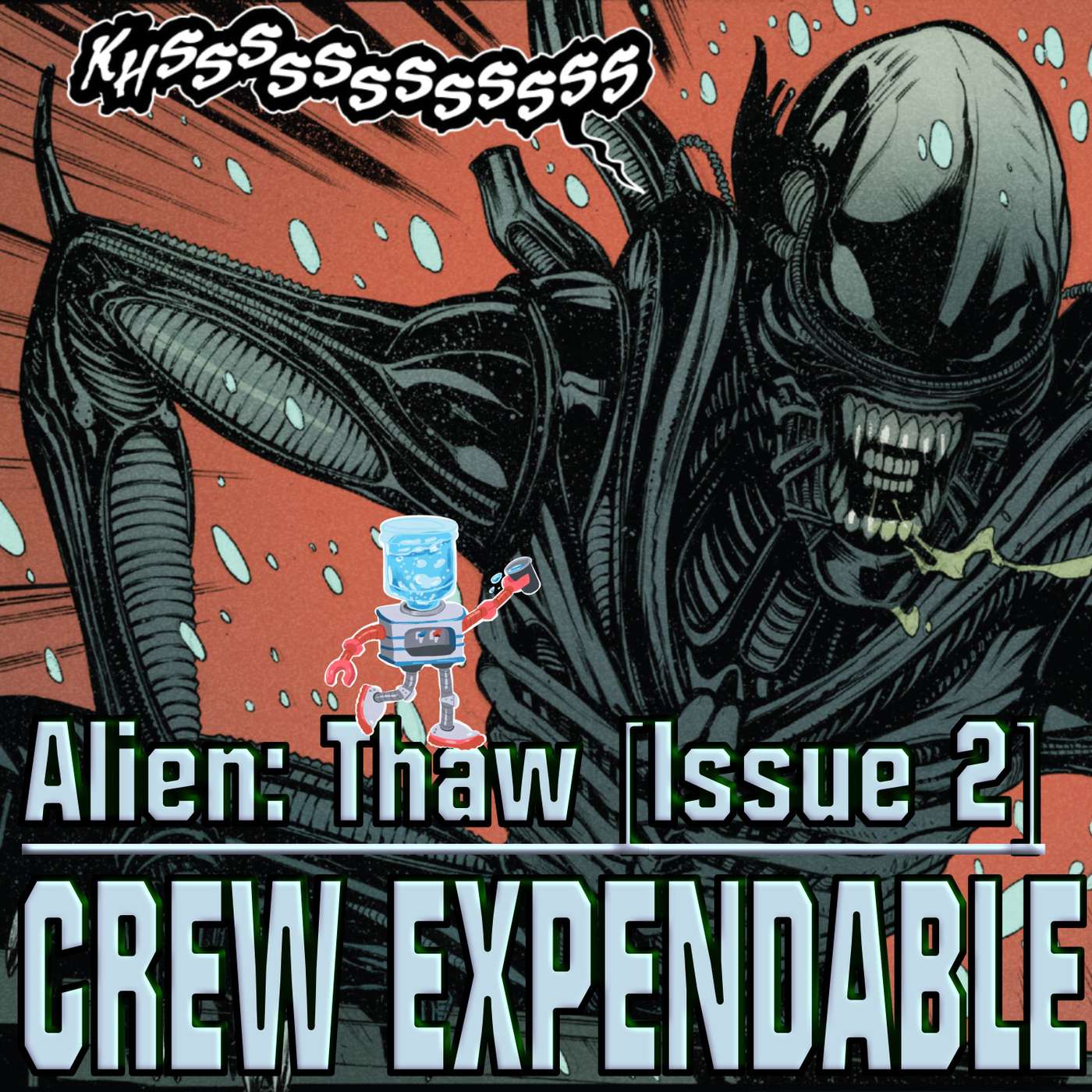 Crew Expendable | A Xenomorph Podcast