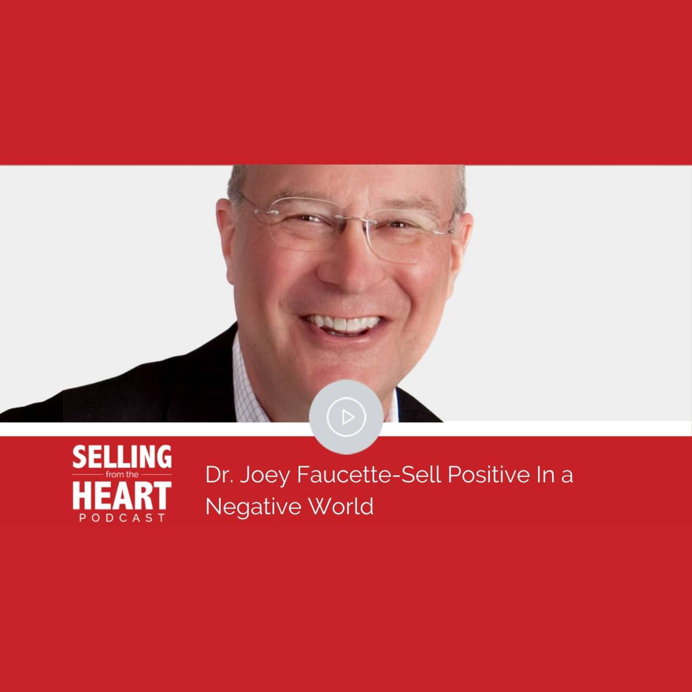 Dr. Joey Faucette-Sell Positive In a Negative World