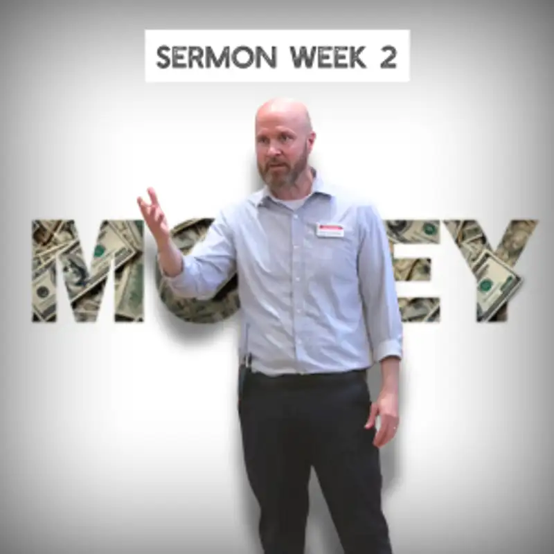 Breaking Free from Money's Grip (Money 2 - Pastor Bill)