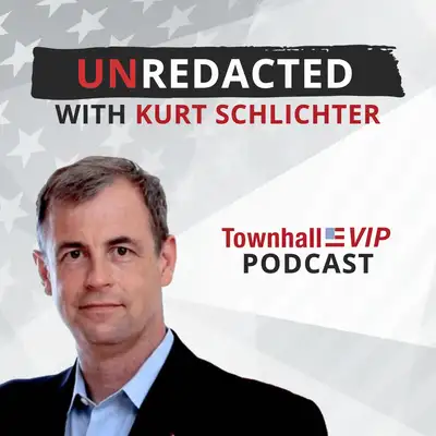 Unredacted With Kurt Schlichter