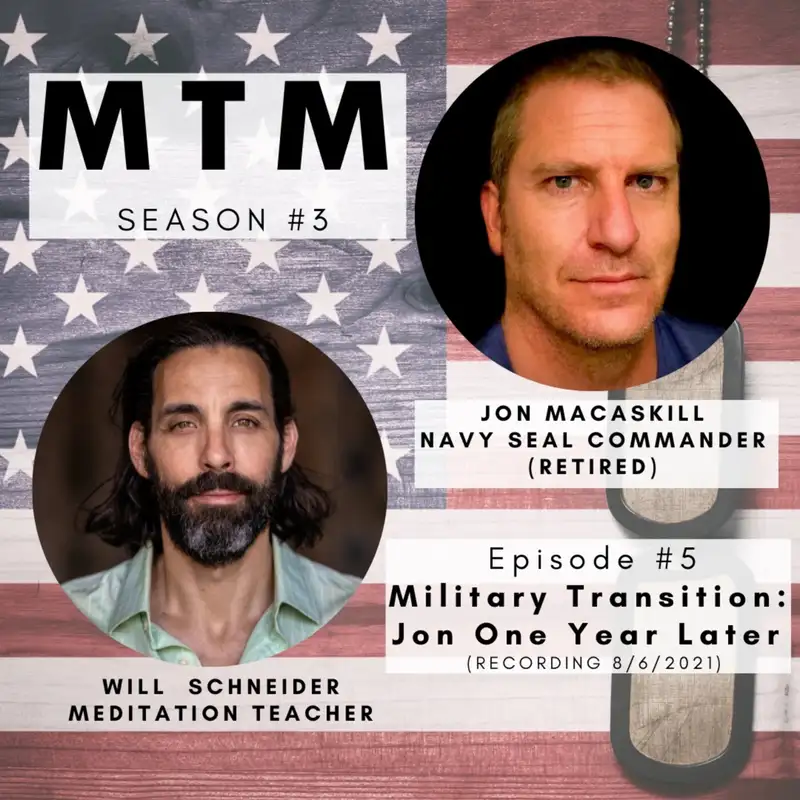Mindfulness in Military Transition part 2 (Jon 1 Year After)