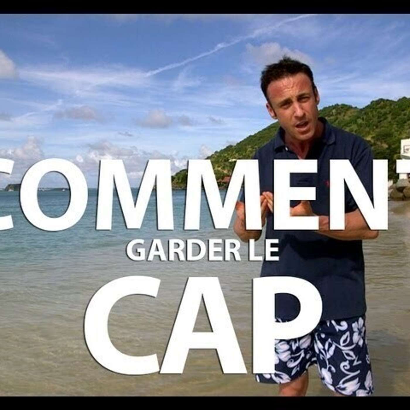 CAPSULE DU MARDI: Comment garder le cap pendant l'été episode artwork