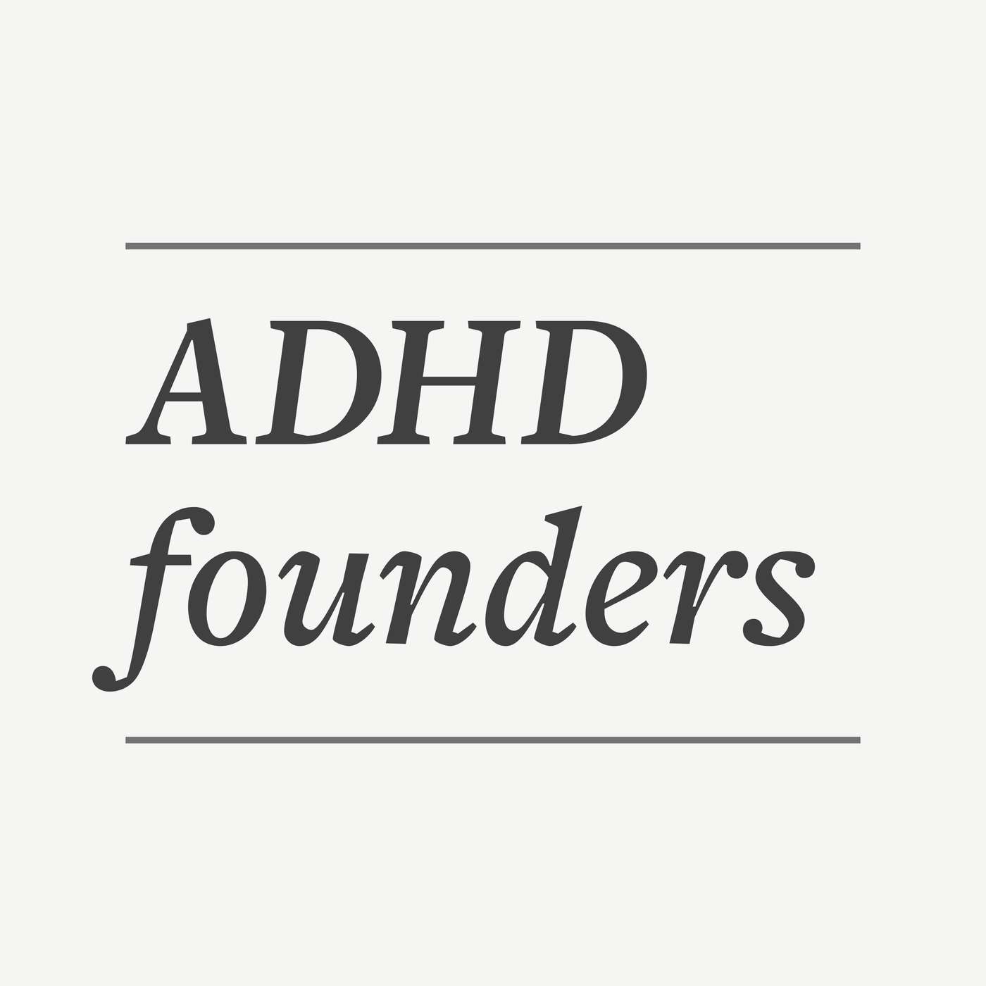 ADHD Founders