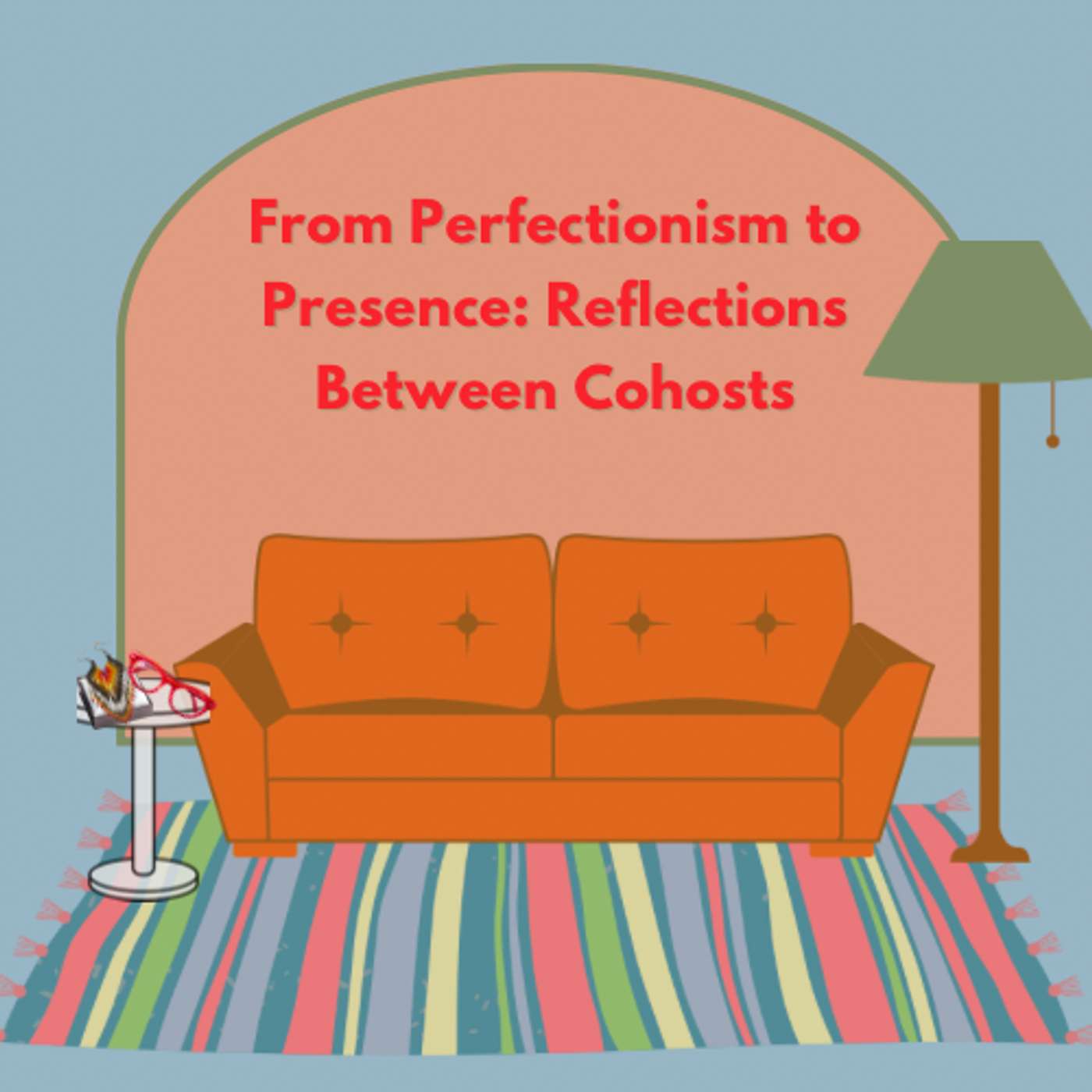 Lessons from the Couch