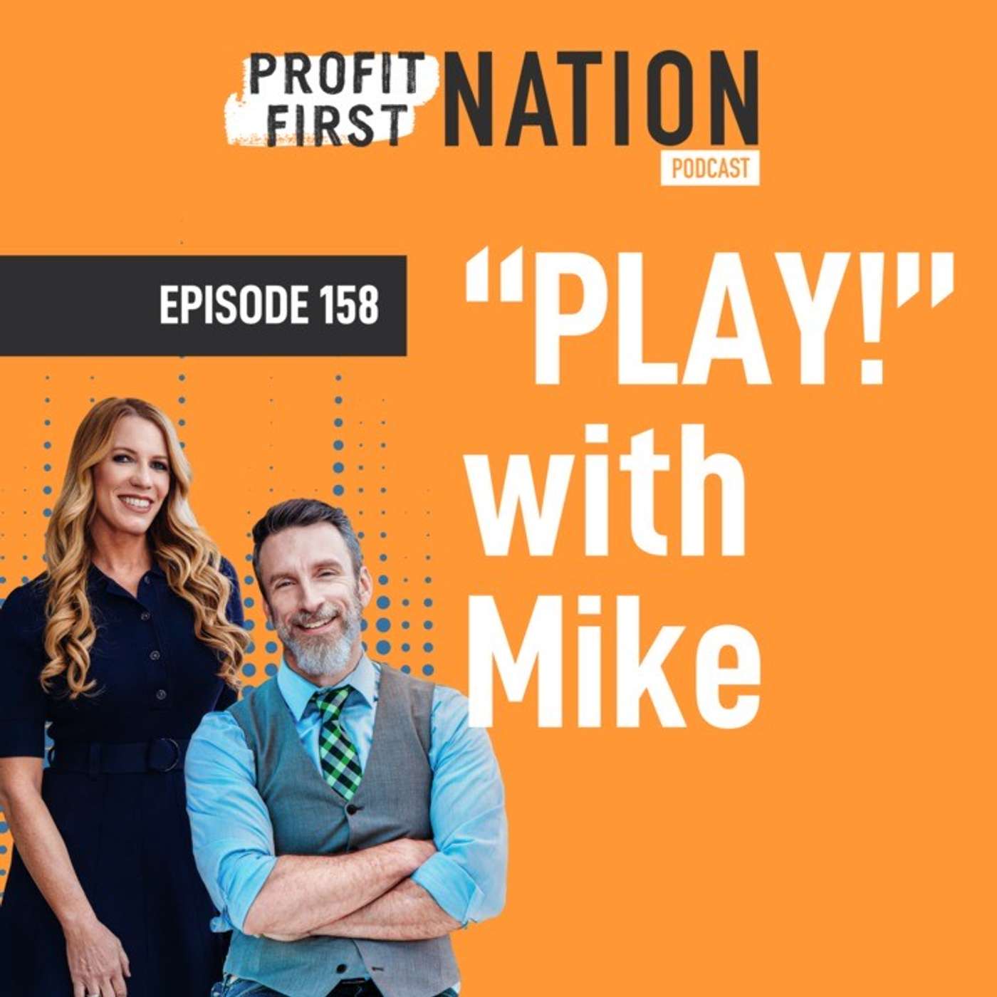 Ep. 158- PLAY! Ep. 158- PLAY!