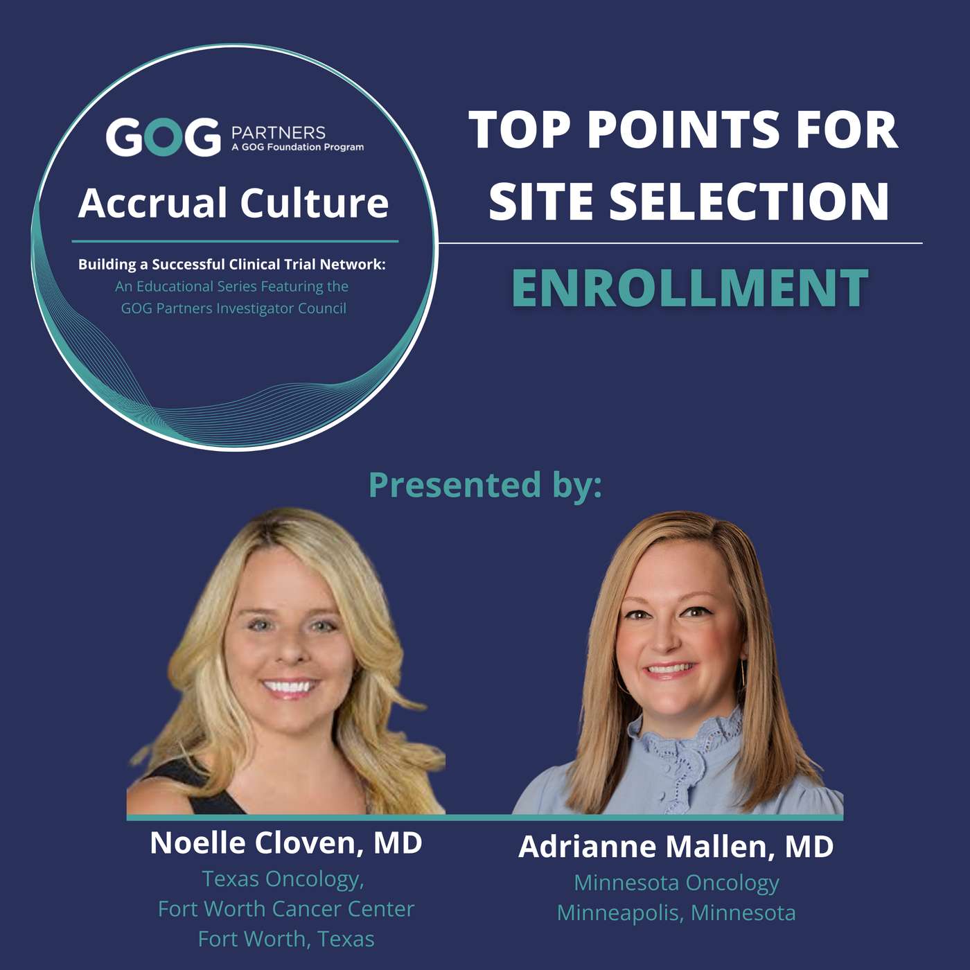 Accrual Culture: Top Points for Site Selection - Enrollement Accrual Culture: Top Points for Site Selection - Enrollement