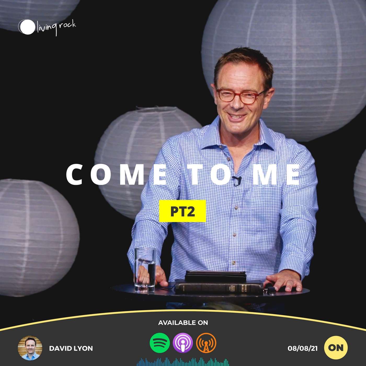 Come to Me - Pt.2 | David Lyon | 08/08/21 | Online episode artwork