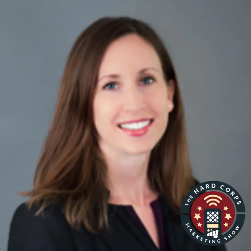 Marketing Automation: Sales’ Unknown Friend - Michelle Sanders - Hard Corps Marketing Show #140