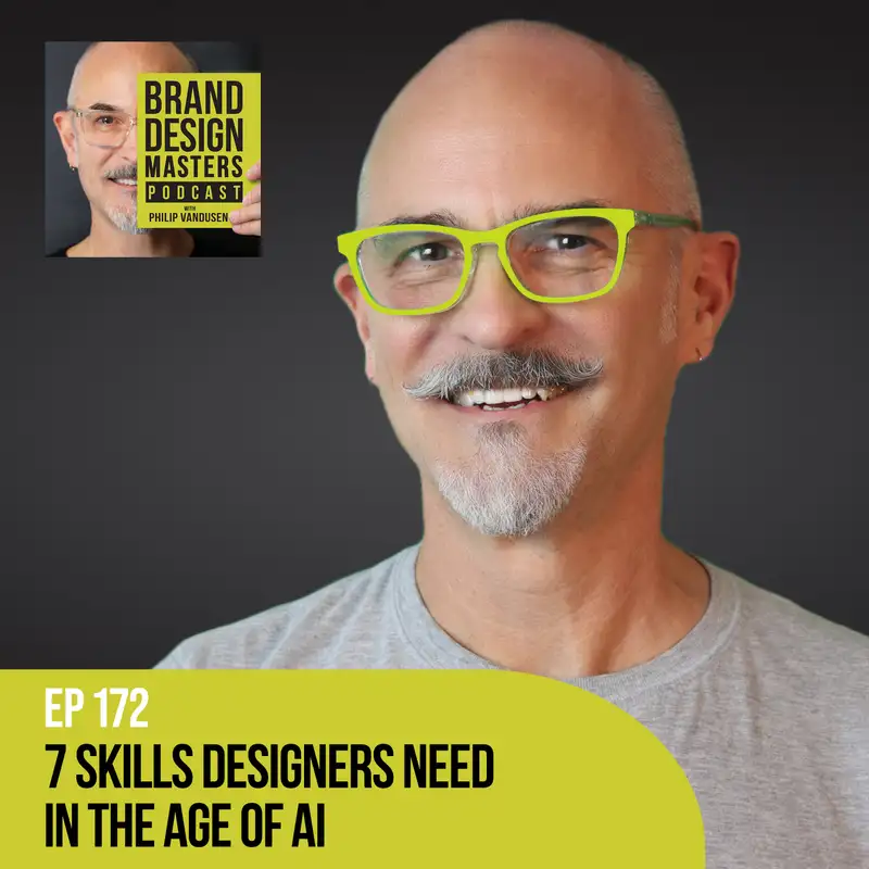 7 Skills Designers Need in the Age of AI